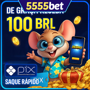 5555bet Ganhe R$ 100,00 Gratis